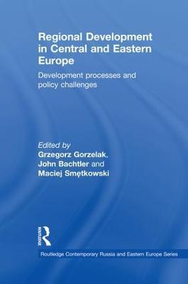 Regional Development in Central and Eastern Europe: Development processes and policy challenges - cover