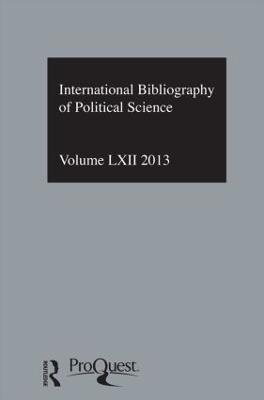 IBSS: Political Science: 2013 Vol.62: International Bibliography of the Social Sciences - cover