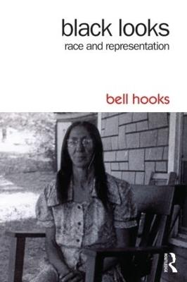 Black Looks: Race and Representation - bell hooks - cover