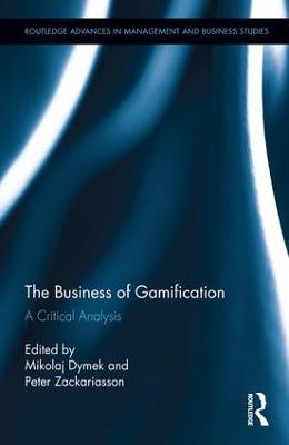 The Business of Gamification: A Critical Analysis - cover