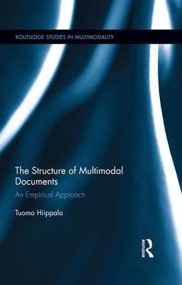 The Structure of Multimodal Documents: An Empirical Approach - Tuomo Hiippala - cover