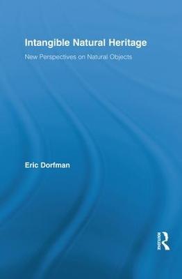 Intangible Natural Heritage: New Perspectives on Natural Objects - cover