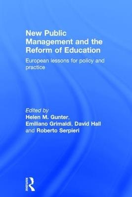 New Public Management and the Reform of Education: European lessons for policy and practice - cover
