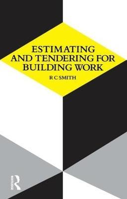 Estimating and Tendering for Building Work - Ronald Carl Smith - cover