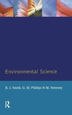 Environmental Science - B. J. Smith,G M Phillips,M Sweeney - cover