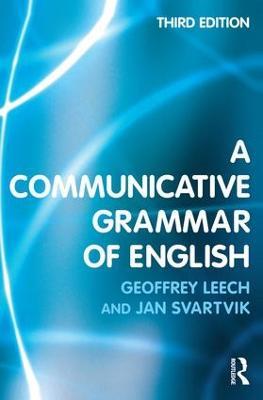 A Communicative Grammar of English - Geoffrey Leech,Jan Svartvik - cover