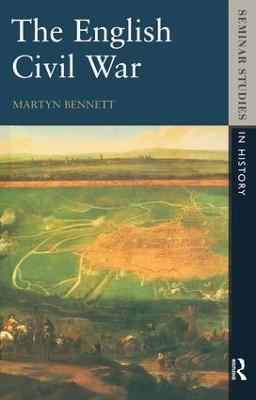 The English Civil War 1640-1649 - Martyn Bennett - cover