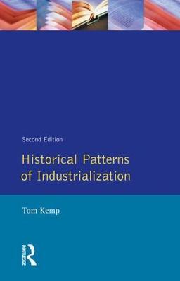 Historical Patterns of Industrialization - Tom Kemp - cover