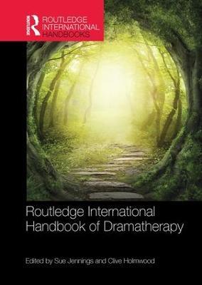 Routledge International Handbook of Dramatherapy - cover