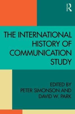 The International History of Communication Study - cover