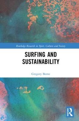 Surfing and Sustainability - Gregory Borne - cover