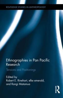 Ethnographies in Pan Pacific Research: Tensions and Positionings - cover
