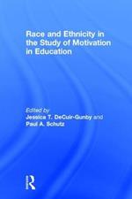 Race and Ethnicity in the Study of Motivation in Education