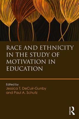 Race and Ethnicity in the Study of Motivation in Education - cover
