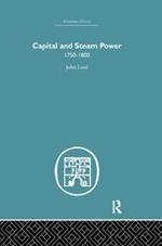 Capital and Steam Power: 1750-1800