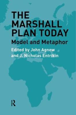 The Marshall Plan Today: Model and Metaphor - cover