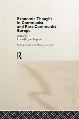 Economic Thought in Communist and Post-Communist Europe - cover