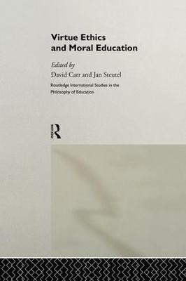 Virtue Ethics and Moral Education - cover