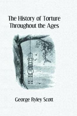 The History Of Torture - George Ryley Scott - cover