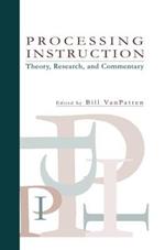 Processing Instruction: Theory, Research, and Commentary