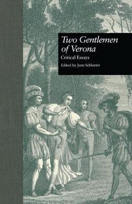 Two Gentlemen of Verona: Critical Essays - cover