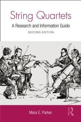 String Quartets: A Research and Information Guide - Mara Parker - cover