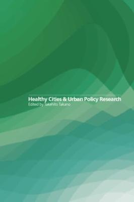 Healthy Cities and Urban Policy Research - cover