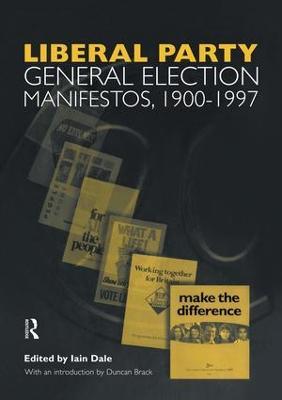 Volume Three. Liberal Party General Election Manifestos 1900-1997 - cover