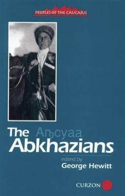 The Abkhazians: A Handbook - George Hewitt - cover