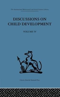 Discussions on Child Development: Volume four - cover