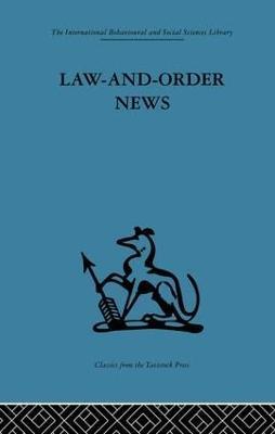 Law-and-Order News: An analysis of crime reporting in the British press - cover