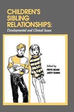 Children's Sibling Relationships: Developmental and Clinical Issues