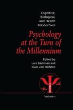 Psychology at the Turn of the Millennium, Volume 1: Cognitive, Biological and Health Perspectives