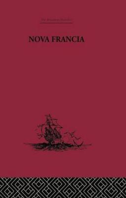 Nova Francia: A Description of Acadia, 1606 - Marc Lescarbot - cover