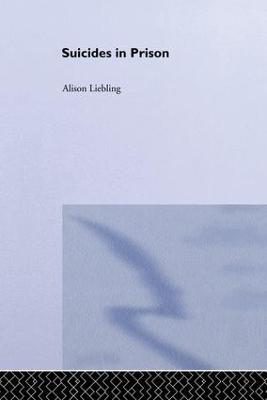 Suicides in Prison - Alison Liebling - cover