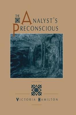 The Analyst's Preconscious - Victoria Hamilton - cover