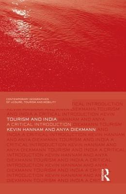 Tourism and India: A Critical Introduction - Kevin Hannam,Anya Diekmann - cover