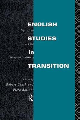 English Studies in Transition: Papers from the Inaugural Conference of the European Society for the Study of English - cover