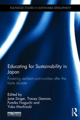 Educating for Sustainability in Japan: Fostering resilient communities after the triple disaster - cover