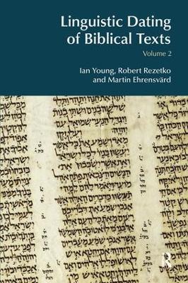 Linguistic Dating of Biblical Texts: Volume 2 - Ian Young,Robert Rezetko,Martin Ehrensvärd - cover