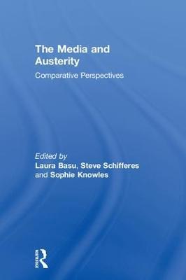 The Media and Austerity: Comparative perspectives - cover