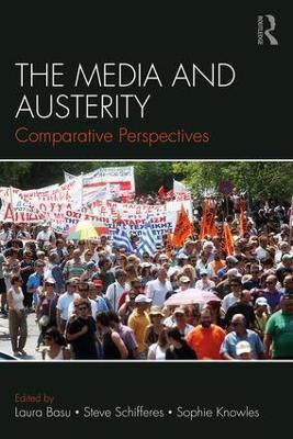 The Media and Austerity: Comparative perspectives - cover