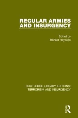 Regular Armies and Insurgency (RLE: Terrorism & Insurgency) - cover