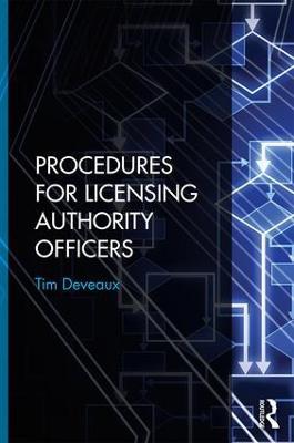 Procedures for Licensing Authority Officers - Tim Deveaux - cover