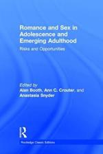 Romance and Sex in Adolescence and Emerging Adulthood: Risks and Opportunities