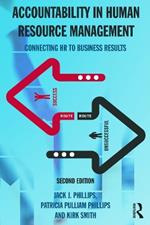 Accountability in Human Resource Management: Connecting HR to Business Results