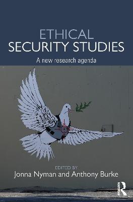 Ethical Security Studies: A New Research Agenda - cover