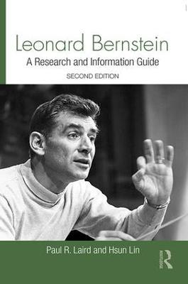 Leonard Bernstein: A Guide to Research - Paul Laird - cover