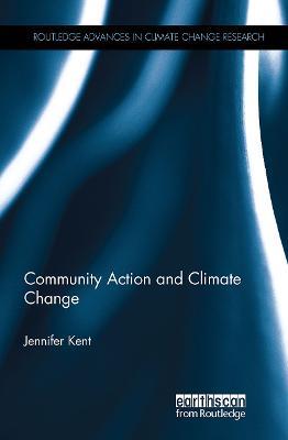 Community Action and Climate Change - Jennifer Kent - cover