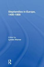Stepfamilies in Europe, 1400-1800